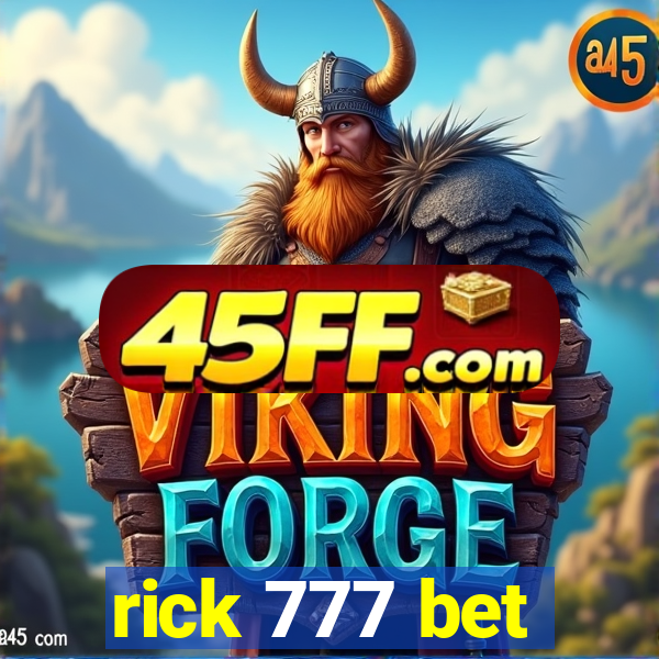 rick 777 bet